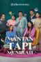 Nonton Film Mantan Tapi Menikah Season 1 Episode 8 Terbaru Nonton Film Mantan Tapi Menikah Season 1 Episode 8 Terbaru