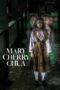Nonton Film Mary Cherry Chua (2023) Terbaru Nonton Film Mary Cherry Chua (2023) Terbaru