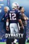 Nonton Film The Dynasty: New England Patriots (2024) Terbaru Nonton Film The Dynasty: New England Patriots (2024) Terbaru