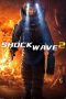Nonton Film Shock Wave 2 (2020) Terbaru Nonton Film Shock Wave 2 (2020) Terbaru