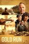 Nonton Film Gold Run (2022) Terbaru Nonton Film Gold Run (2022) Terbaru
