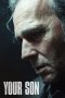 Nonton Film Your Son (2018) Terbaru Nonton Film Your Son (2018) Terbaru