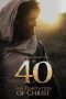 Nonton Film 40: The Temptation of Christ (2020) Terbaru Nonton Film 40: The Temptation of Christ (2020) Terbaru