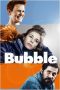 Nonton Film Bubble (2022) Terbaru Nonton Film Bubble (2022) Terbaru