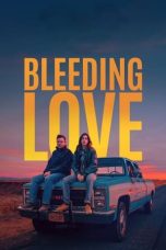 Nonton Film Bleeding Love (2024) Terbaru