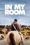 Nonton Film In My Room (2018) Terbaru Nonton Film In My Room (2018) Terbaru
