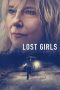 Nonton Film Lost Girls (2020) Terbaru Nonton Film Lost Girls (2020) Terbaru