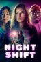 Nonton Film Night Shift (2024) Terbaru Nonton Film Night Shift (2024) Terbaru