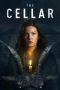 Nonton Film The Cellar (2022) Terbaru Nonton Film The Cellar (2022) Terbaru