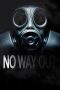 Nonton Film No Way Out (2021) Terbaru