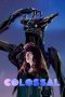 Nonton Film Colossal (2017) Terbaru Nonton Film Colossal (2017) Terbaru