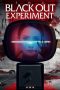 Nonton Film The Blackout Experiment (2021) Terbaru Nonton Film The Blackout Experiment (2021) Terbaru