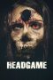 Nonton Film Headgame (2018) Terbaru