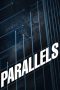 Nonton Film Parallels (2015) Terbaru