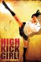 Nonton Film High Kick Girl! (2009) Terbaru Nonton Film High Kick Girl! (2009) Terbaru