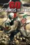 Nonton Film 60 Seconds to Live (2022) Terbaru Nonton Film 60 Seconds to Live (2022) Terbaru