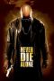 Nonton Film Never Die Alone (2004) Terbaru