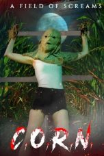 Nonton Film C.O.R.N (2021) Terbaru