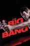 Nonton Film The Big Bang (2010) Terbaru Nonton Film The Big Bang (2010) Terbaru