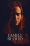 Nonton Film Family Blood (2018) Terbaru Nonton Film Family Blood (2018) Terbaru