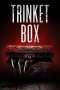 Nonton Film Trinket Box (2023) Terbaru Nonton Film Trinket Box (2023) Terbaru