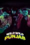 Nonton Film Wild Wild Punjab (2024) Terbaru Nonton Film Wild Wild Punjab (2024) Terbaru