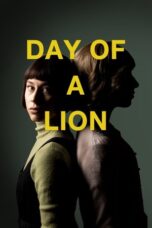 Nonton Film Day of a Lion (2025) Terbaru